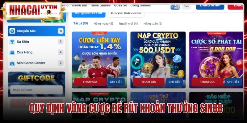 Quy định vòng cược rút tiền của gói sin88 khuyến mại